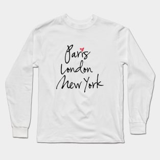 Paris, London, New York Long Sleeve T-Shirt